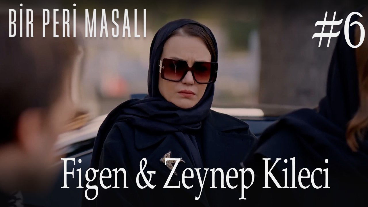 Figen & Zeynep #6