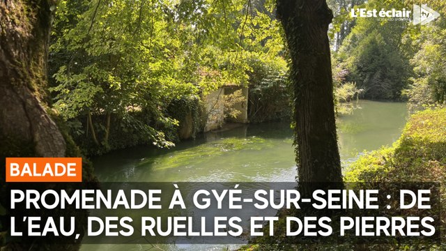 Promenade à Gyé-sur-Seine : de l’eau, des ruelles et des pierres