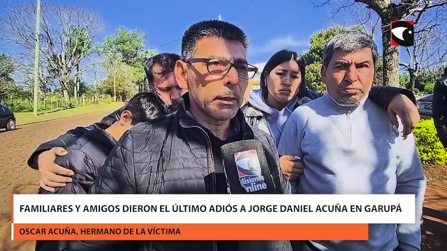 Familiares y amigos dieron el último adiós a Jorge Daniel Acuña en Garupá