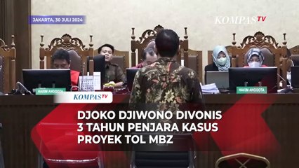 Korupsi Proyek Tol MBZ, Djoko Dwijono Divonis 3 Tahun Penjara dan Denda Rp250 Juta