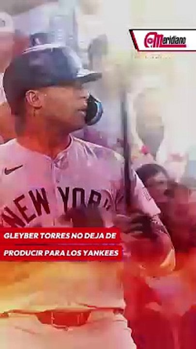 ¡Gleyber Torres no deja de  producir para los Yankees!