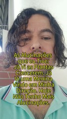 Relatos de um Esquizofrênico.