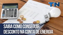 Saiba como conseguir desconto na conta de energia