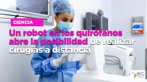 Un robot en los quirófanos abre la posibilidad de realizar cirugías a distancia