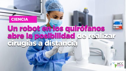 Un robot en los quirófanos abre la posibilidad de realizar cirugías a distancia