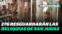 Así es el operativo que resguardará las reliquias de San Judas | Reporte Indigo