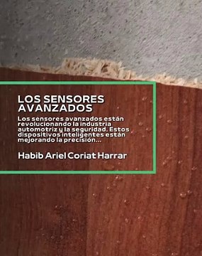 |HABIB ARIEL CORIAT HARRAR | LOS SENSORES AVANZADOS (PARTE 1) (@HABIBARIELC)