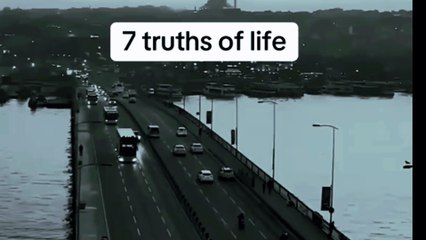 7 truths of life