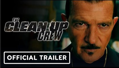 The Clean Up Crew | Official Trailer - Antonio Banderas