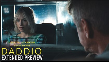 Daddio | Extended Preview Trailer - Dakota Johnson, Sean Penn