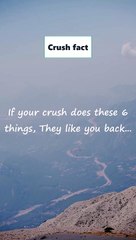 If your crush does these 6 things | #crush fact #shortsviral #viralshort