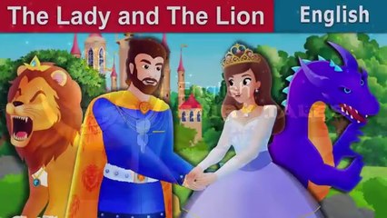 The Lady and The Lion Story in English _ Stories for Teenagers _ @EnglishFairyTales