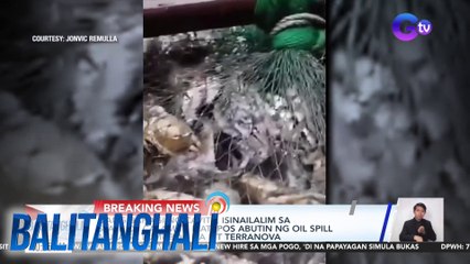 Ilang bahagi ng Cavite, isinailalim sa state of calamity matapos abutin ng oil spill mula sa lumubog na MT Terranova | Balitanghali
