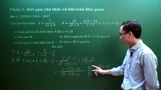 1. Bài 01. Rút gọn căn thức và bài toán liên quan. (Luyện thi vào 10 Chuyên Toán CT1 ) - HOCMAI 2024-05-13 15_08