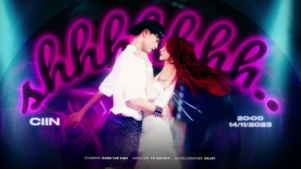 CIIN - shhhhhhh.. _ DANCE MV TEASER