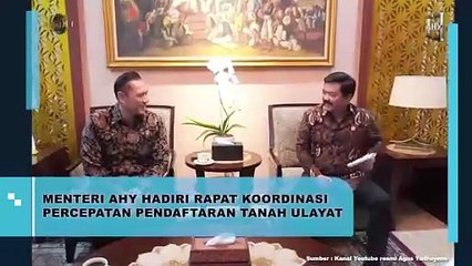 Menteri AHY Hadiri Rapat Koordinasi Percepatan Pendaftaran Tanah Ulayat