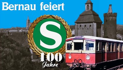 Tipp: "Bernau feiert 100 Jahre S-Bahn"