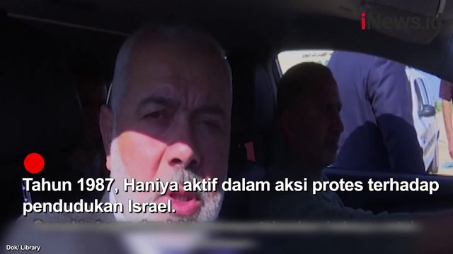 Profil Ismail Haniya, Pemimpin Hamas yang Tewas Dibunuh Israel di Iran