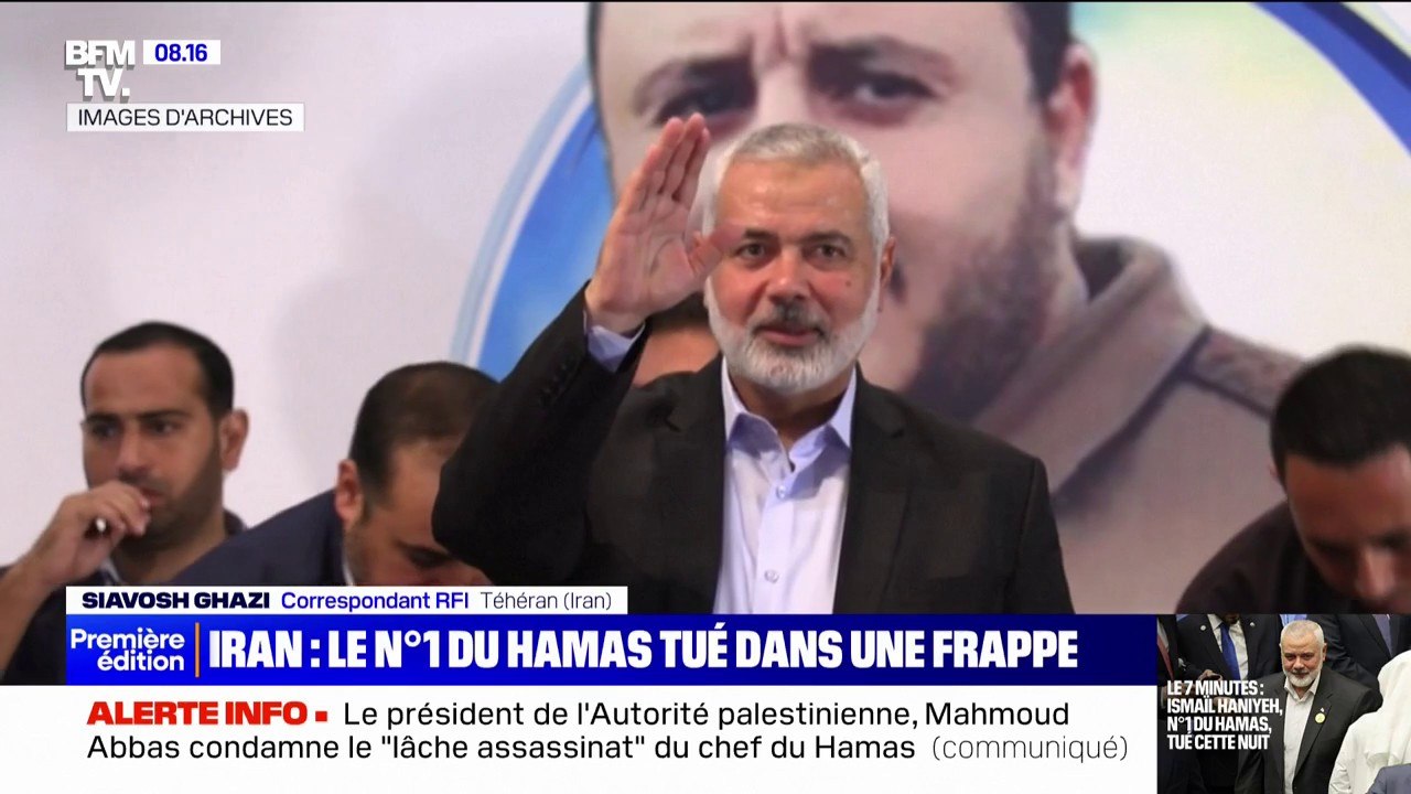 7 MINUTES POUR COMPRENDRE - Ismaïl Haniyeh, le numéro un du Hamas, tué dans une frappe en Iran