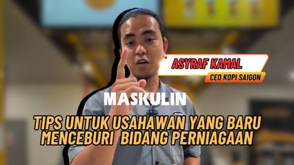 Tips Untuk Usahawan Yang Baru Menceburi Bidang Perniagaan
