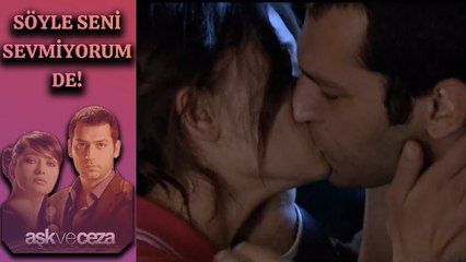 "Beni Sevmediğini Söyle Gideceğim" | Aşk ve Ceza 22. Bölüm