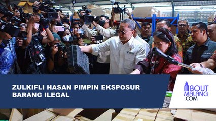 ZULKIFLI HASAN MEMIMPIN PAPARAN BARANG ILEGAL SENILAI 40 MILIAR RUPIAH