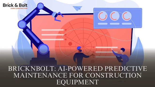 BricknBolt AI-Powered Predictive Maintenance for Construction Equipment