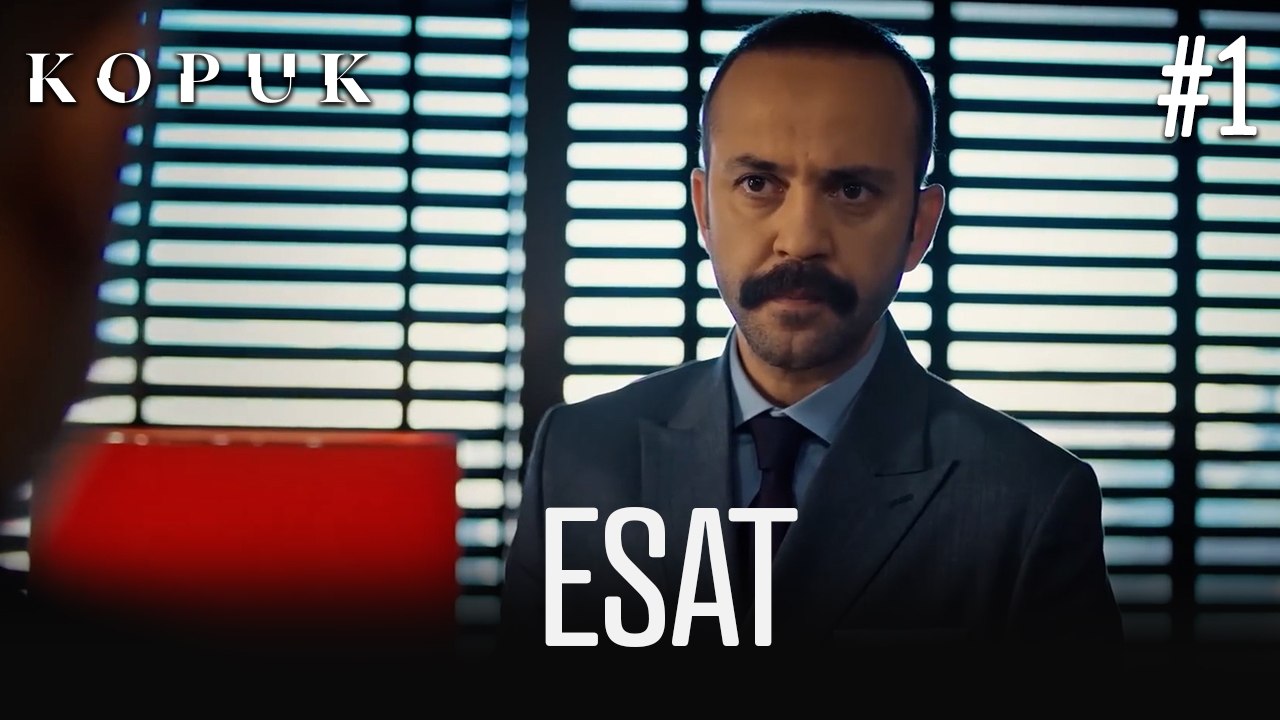 Esat Sahneleri #1