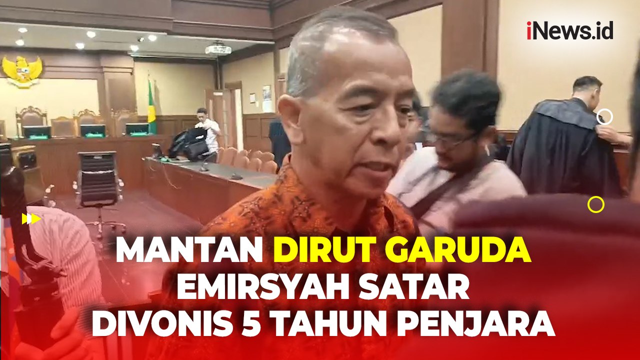 Mantan Dirut Garuda Emirsyah Satar Divonis 5 Tahun Penjara Kasus Pengadaan Pesawat