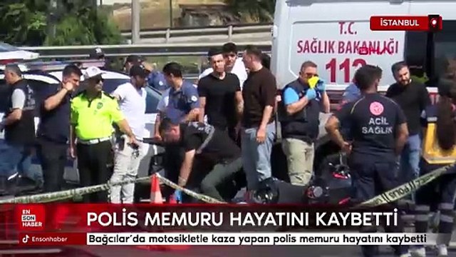İstanbul'da motosikletle kaza yapan polis memuru hayatını kaybetti