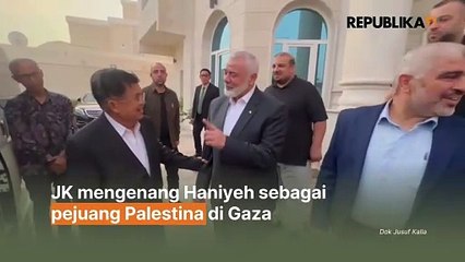 JK Kenang Ismail Haniyeh Sebagai Pejuang Palestina di Gaza