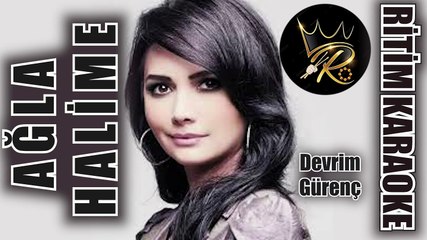 Ağla Halime - Devrim Gürenç ✩ Ritim Karaoke (Kürdi Minör 8/8 Düyek Balad Beste Antonis Petridis)