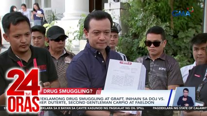 Reklamong drug smuggling at graft, inihain sa DOJ vs. Rep. Duterte, Second Gentleman Carpio, at Faeldon | 24 Oras