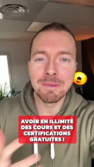 Avoir en illimité des cours et des certifications gratuites