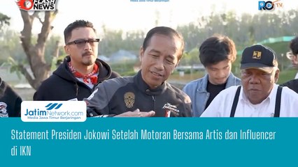 Statement Presiden Jokowi Setelah Motoran Bersama Artis dan Influencer di IKN