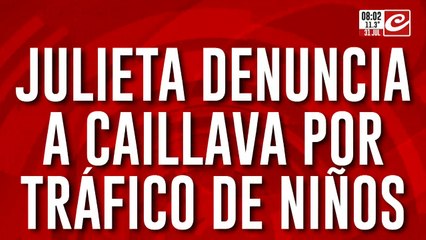 Caso Loan: Julieta denunció a Caillava por tráfico de niños