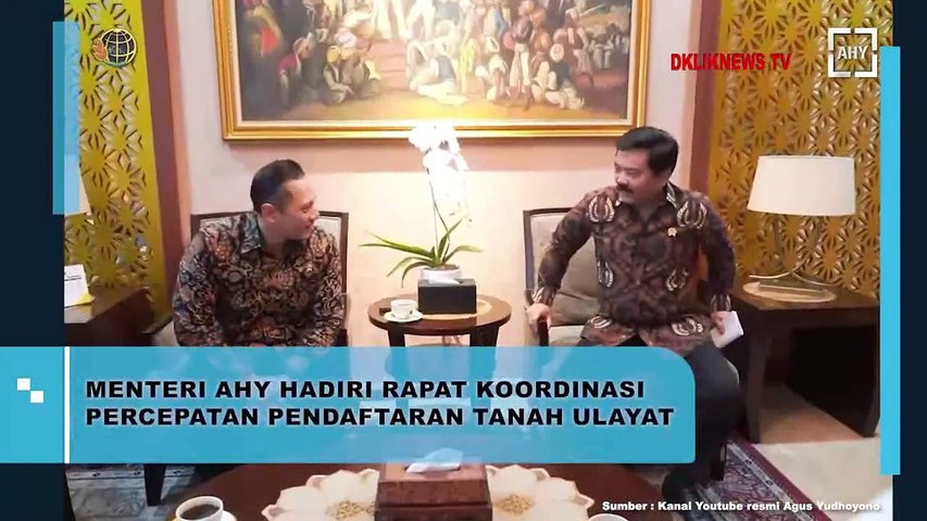 Menteri AHY Hadiri Rapat Koordinasi Percepatan Pendaftaran Tanah Ulayat