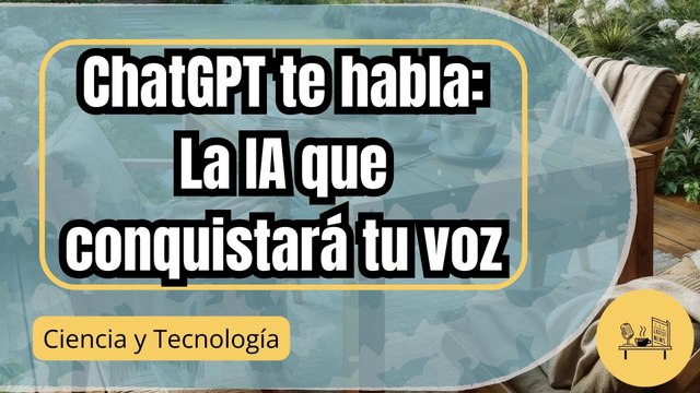 ChatGPT ahora te habla: OpenAI lanza su esperado modo de voz