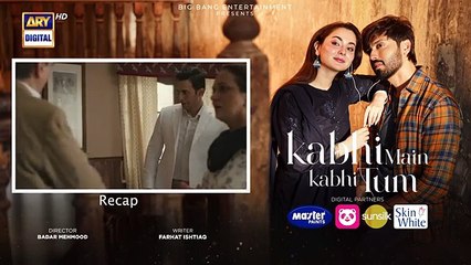 Kabhi Main Kabhi Tum Episode 8 _ Fahad Mustafa _ Hania Aamir _ 30 July 2024 _ ARY Digital