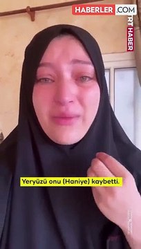 Hamas lideri İsmail Haniye'nin gelininden duygusal veda: Ey cennet halkı onu aranıza alın