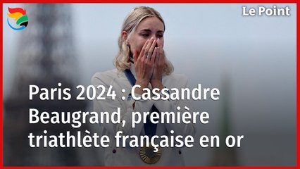 JO 2024 : Cassandre Beaugrand, première triathlète française médaillée d'or