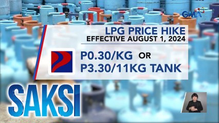 Presyo ng LPG, tataas sa unang araw ng Agosto | Saksi