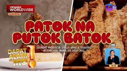 Mga nakatatakam na putok-batok recipes, tikman | Dapat Alam Mo!