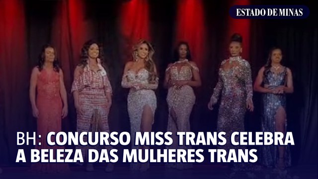 BH: concurso miss trans celebra a beleza das mulheres trans