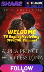 The Alpha King's Wolfless Luna-Full Episodes