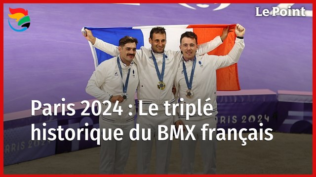 JO 2024 : Le triplé historique du BMX français