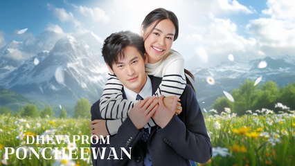 Dhevaprom- Poncheewan (2024) Ep.2 Engsub
