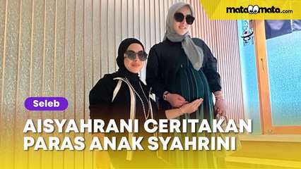 Aisyahrani Ceritakan Paras Anak Syahrini yang Baru Lahir: Cantik dan Lucu
