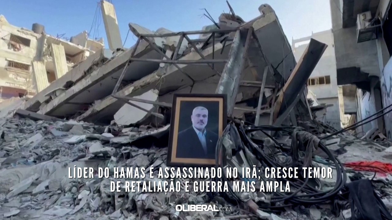 Líder do Hamas é assassinado no Irã; cresce temor de retaliação e guerra mais ampla
