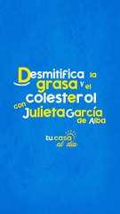  ¿Las grasas y el colesterol son malos? No tan así...